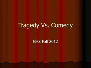 tragedy vs comedy