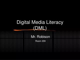 Digital Media Literacy (DML)