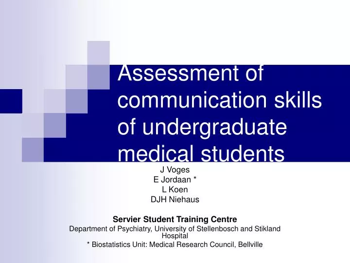 assessment of communication skills of undergraduate medical students