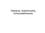 Tolerance, Autoimmunity, Immunodeficiences - slide 1