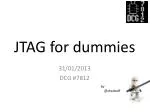 JTAG for dummies - slide 1