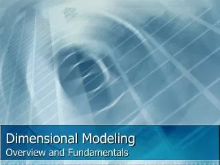 Dimensional Modeling