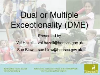 Dual or Multiple Exceptionality (DME)