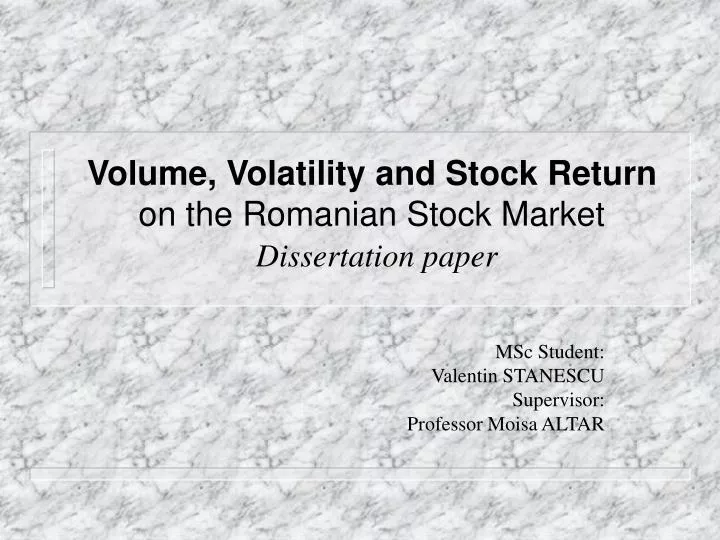volume volatility and stock return on the romanian stock market dissertation paper