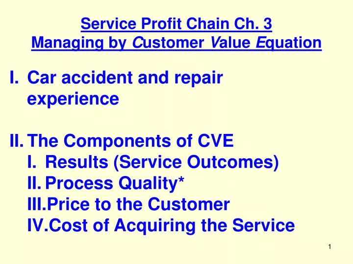 service profit chain ch 3 managing by c ustomer v alue e quation