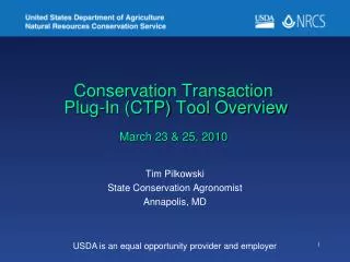 Conservation Transaction Plug-In (CTP) Tool Overview March 23 &amp; 25, 2010