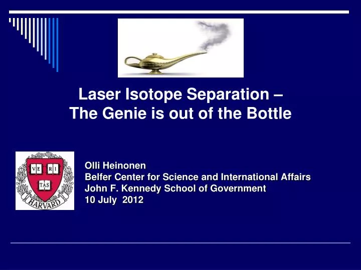 laser isotope separation the genie is out of the bottle