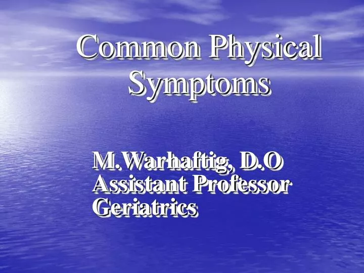common physical symptoms