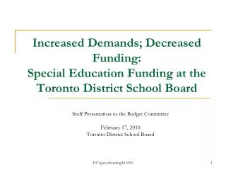 Staff Presentation to the Budget Committee February 17, 2010 Toronto District School Board