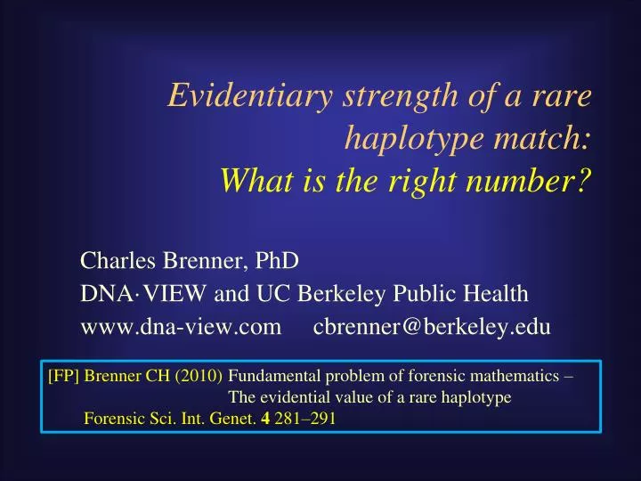 evidentiary strength of a rare haplotype match what is the right number