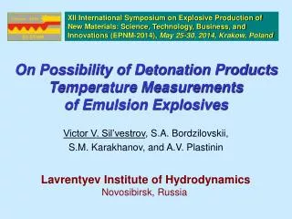 On Possibility of Detonation Products Temperature Measurements of Emulsion Explosives