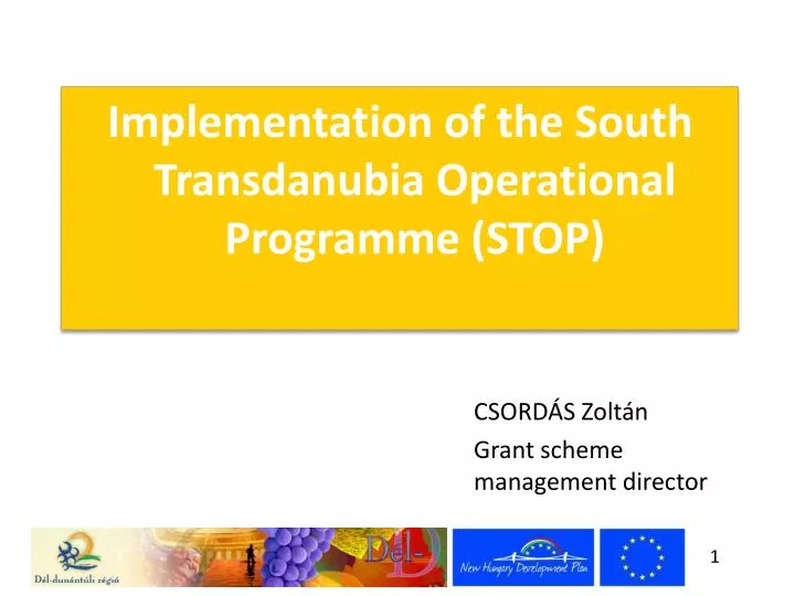 implementation of the south transdanubia operational programme stop