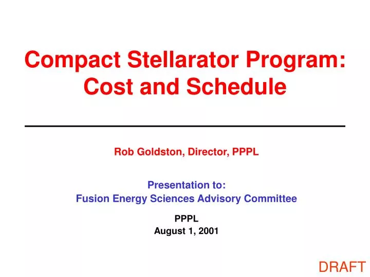 compact stellarator program cost and schedule