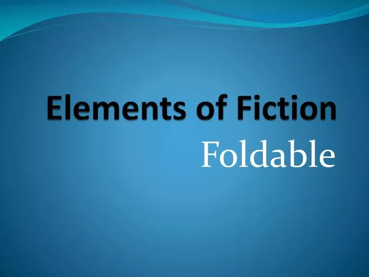 elements of fiction