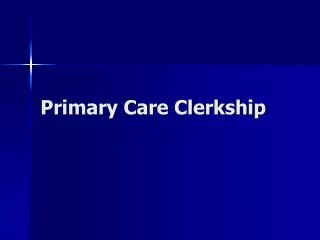 Primary Care Clerkship