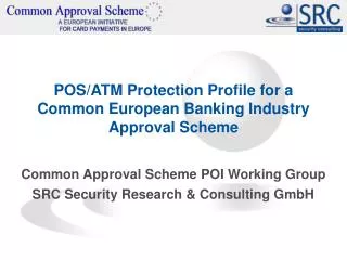 POS/ATM Protection Profile for a Common European Banking Industry Approval Scheme
