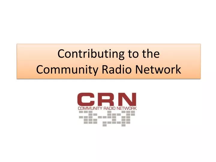 contributing to the community radio network