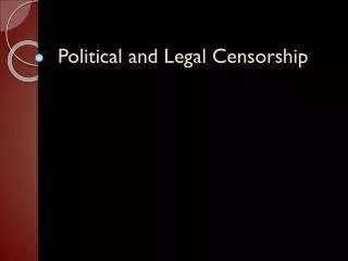 Political and Legal Censorship