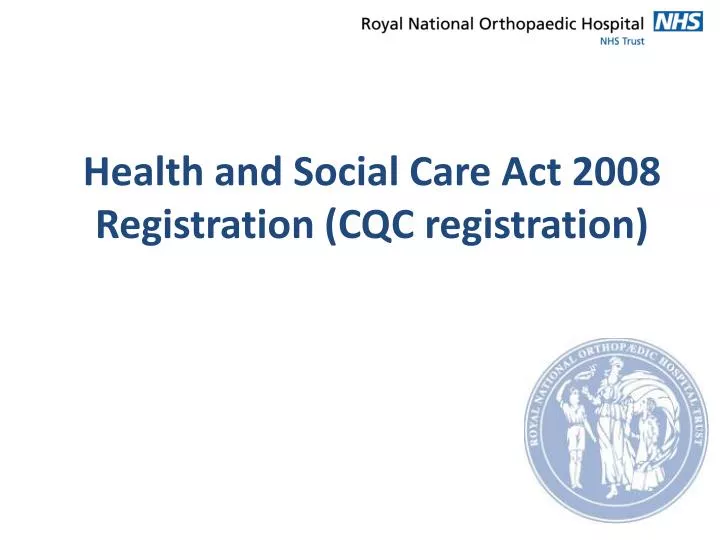 health and social care act 2008 registration cqc registration