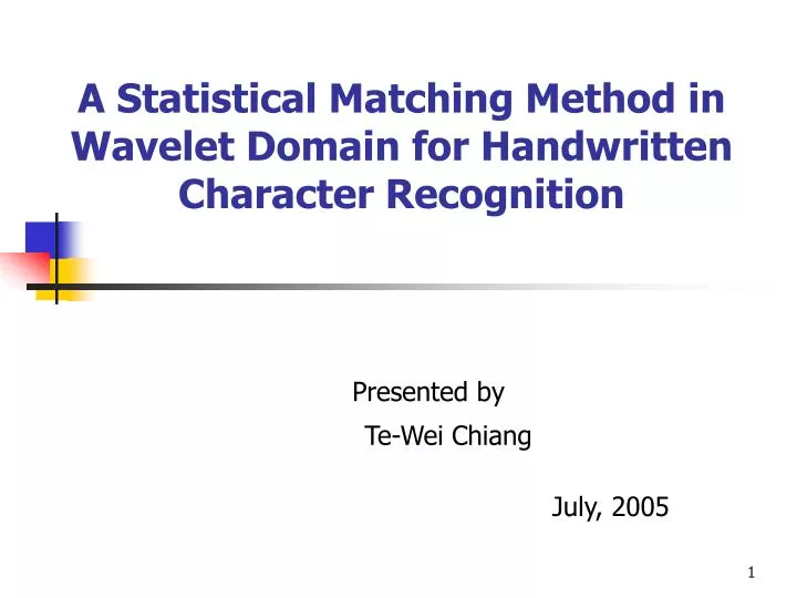 a statistical matching method in wavelet domain for handwritten character recognition
