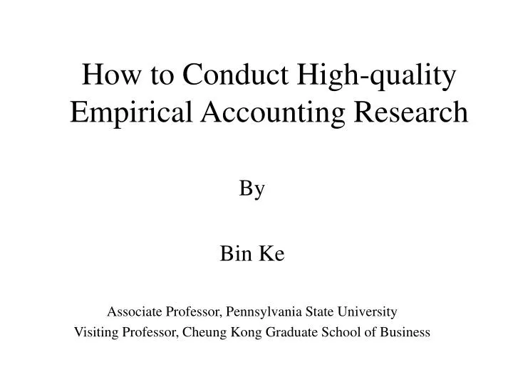 how to conduct high quality empirical accounting research