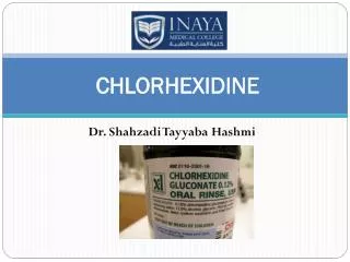 CHLORHEXIDINE