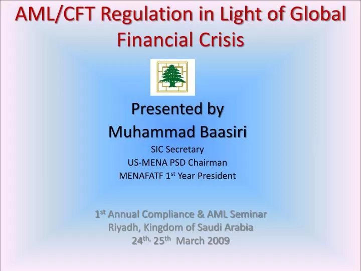 aml cft regulation in light of global financial crisis