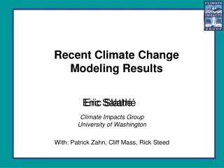 Recent Climate Change Modeling Results