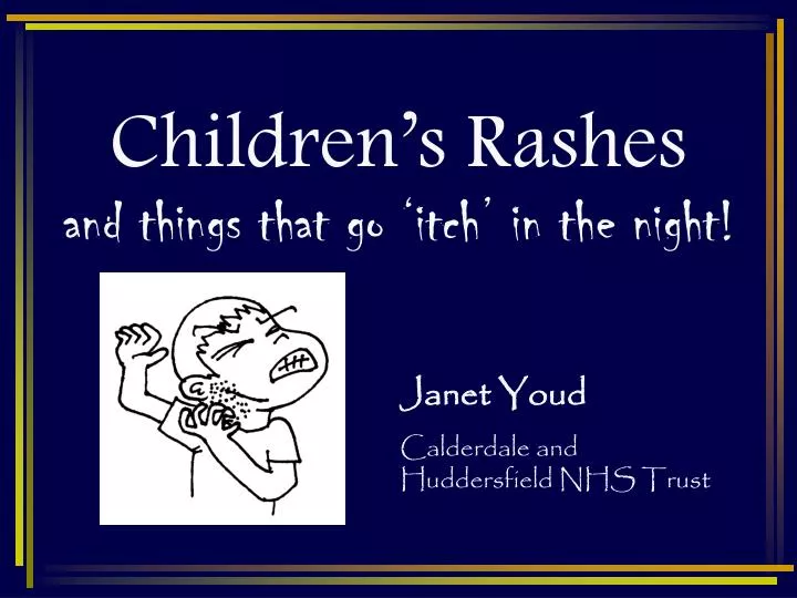 children s rashes and things that go itch in the night