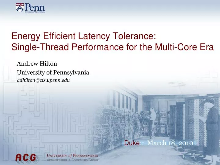 energy efficient latency tolerance single thread performance for the multi core era