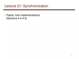 Lecture 21: Synchronization