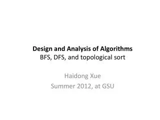 Design and Analysis of Algorithms BFS, DFS, and topological sort