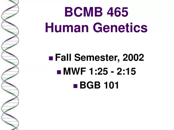 bcmb 465 human genetics