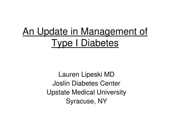 an update in management of type i diabetes