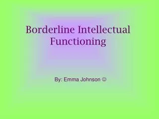 Borderline Intellectual Functioning