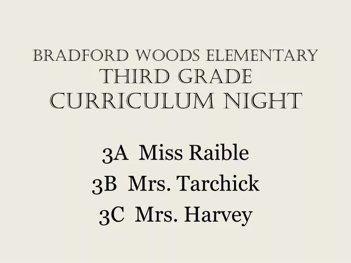 bradford woods elementary third grade curriculum night