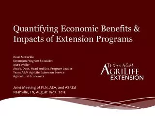 Quantifying Economic Benefits &amp; Impacts of Extension Programs