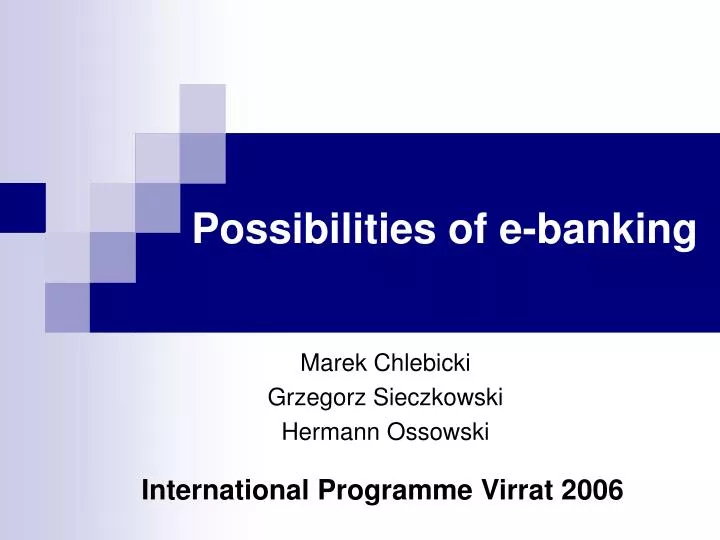 possibilities of e banking