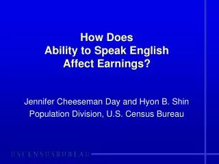 How Does Ability to Speak English Affect Earnings?