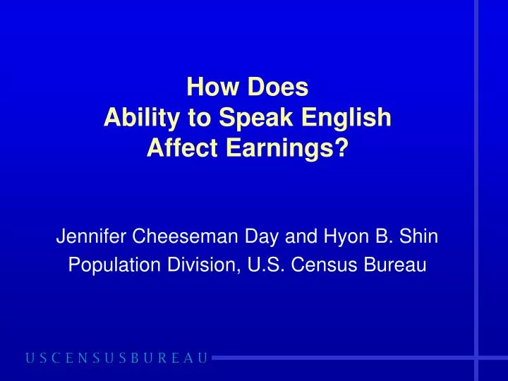 how does ability to speak english affect earnings
