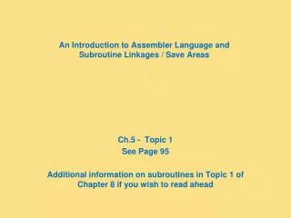An Introduction to Assembler Language and Subroutine Linkages / Save Areas