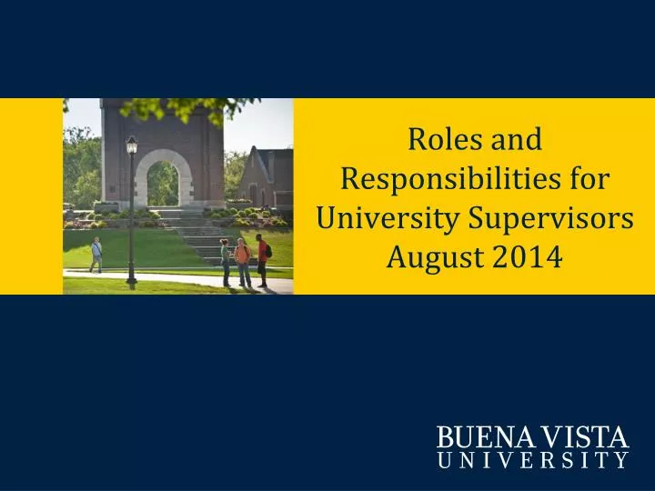 roles and responsibilities for university supervisors august 2014