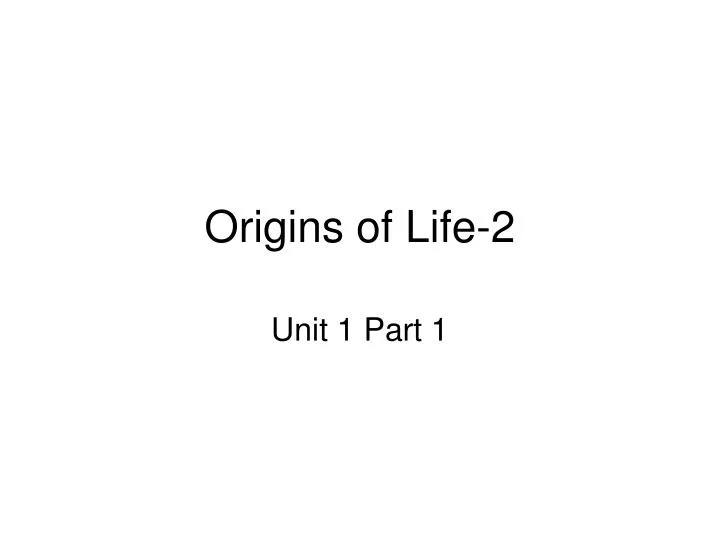 origins of life 2