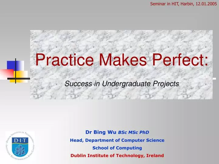 practice makes perfect success in undergraduate projects