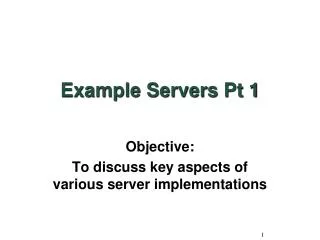 Example Servers Pt 1