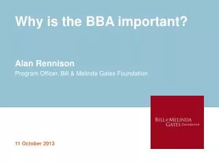 Why is the BBA important?