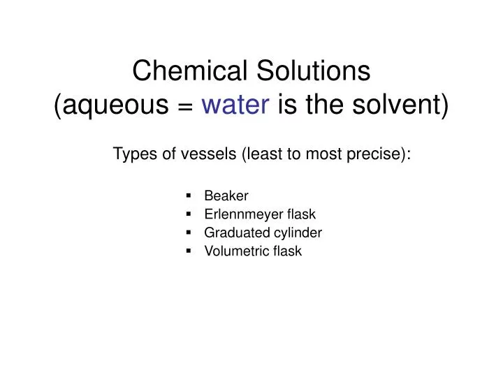 chemical solutions aqueous water is the solvent