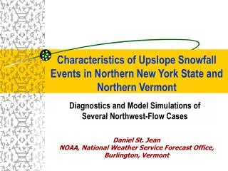 Characteristics of Upslope Snowfall Events in Northern New York State and Northern Vermont