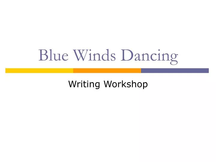 blue winds dancing
