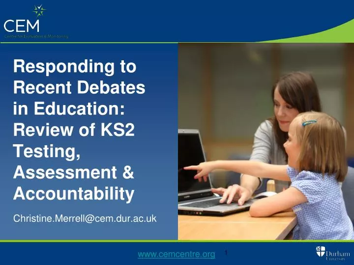 responding to recent debates in education review of ks2 testing assessment accountability
